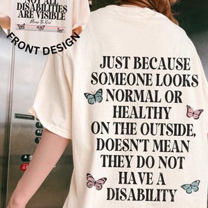 Hidden Disability Shirt Pots Syndrome Mental Health Butterfly Shirt Chronic Illness Invisible Illness Eds Fibromyalgia Endometriosis Lupus