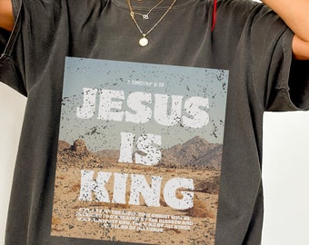 Jesus é rei camisa comfortcolors jesus é rei camisas cristão merch bíblia verso camisa cristão streetwear fé baseado vestuário
