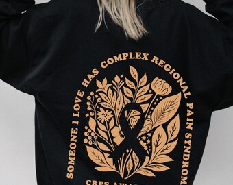 Someone I Love Has Crps Sweater Crps Awareness Crps Sweater Crps Womens Shirt Rare Disease Chronic Illness Spoonie Hidden Disability Shirt