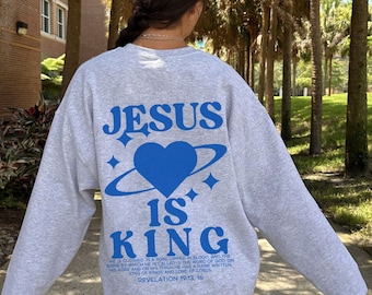 Jesus Is King Sweater Jesus Is King Christian Merch Bible Verse Shirt Christian Streetwear God Sweatshirt Jesus Sweater Christian Crewneck