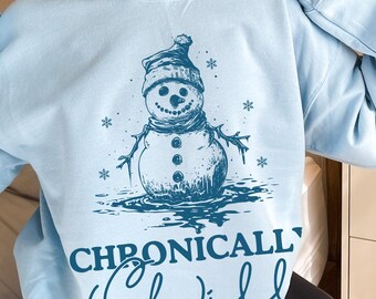 Snowman Sweatshirt Chronic Illness Spoonie Invisible Illness Disability Sweatshirt Pots Syndrome Lupus Fibromyalgia Eds Multiple Sclerosis