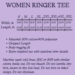 May include: A size chart for a ringer tee on a light purple background. The chart lists widths and lengths in inches for sizes S through 5XL. It specifies a 60% cotton and 40% polyester material, a cropped length, a body-hugging fit, and care instructions.
