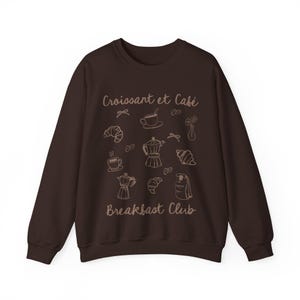 Croissant Sweatshirt Breakfast Club Sunday Brunch Breakfast Lover Gift Brunch Sweatshirt Croissant Coffee Sweatshirt Coastal Grandma Dark Chocolate