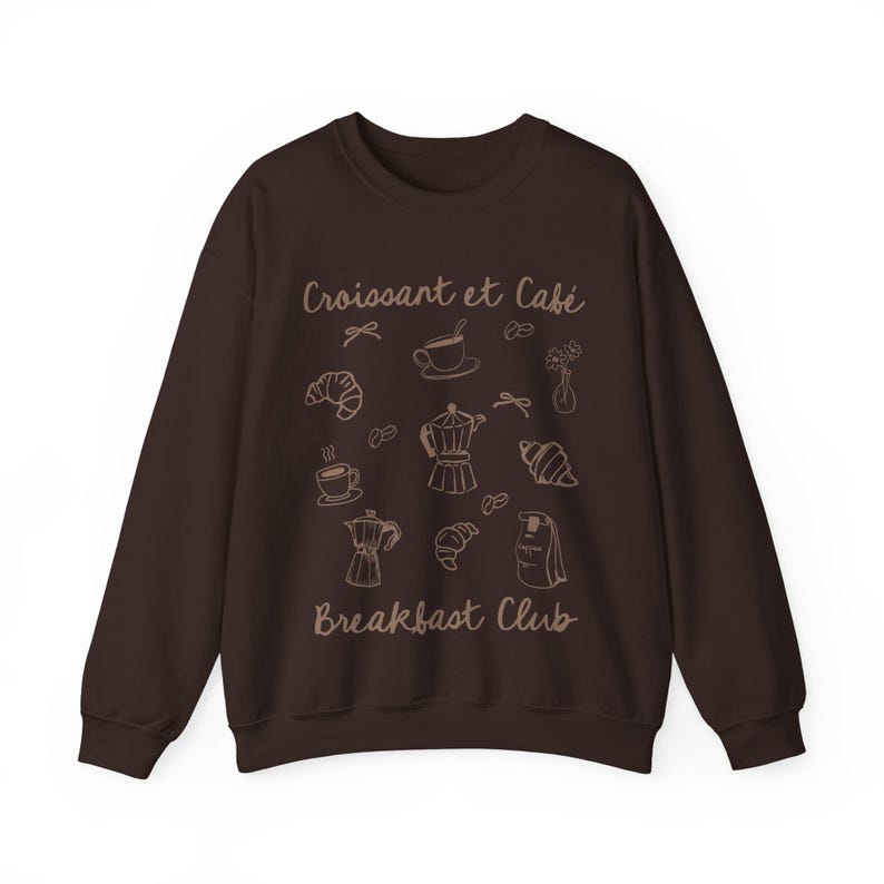 Croissant Sweatshirt Breakfast Club Sunday Brunch Breakfast Lover Gift Brunch Sweatshirt Croissant Coffee Sweatshirt Coastal Grandma Dark Chocolate