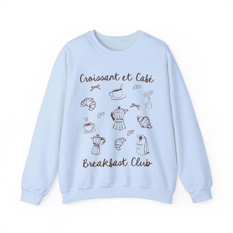 Croissant Sweatshirt Breakfast Club Sunday Brunch Breakfast Lover Gift Brunch Sweatshirt Croissant Coffee Sweatshirt Coastal Grandma Light Blue
