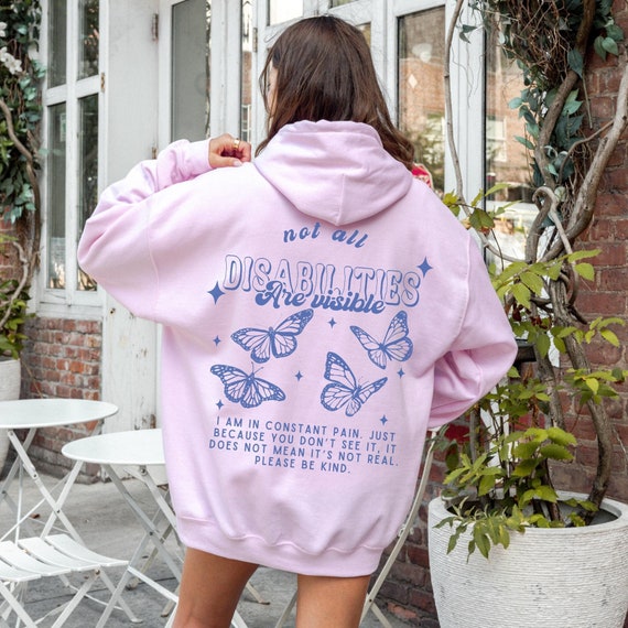 Pots Syndrome Hoodie Mental Health Butterfly Hoodie Disability Hoodie Chronic Illness Invisible Illness Eds Fibromyalgia Lupus Endometriosis