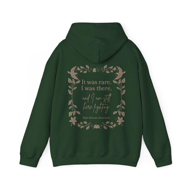 Rare Disease Hoodie Chronic Illness Hoodie Hidden Disability Shirt Dysautonomia Shirt Pots Syndrome Fibromyalgia Lupus Endometriosis Eds Forest Green