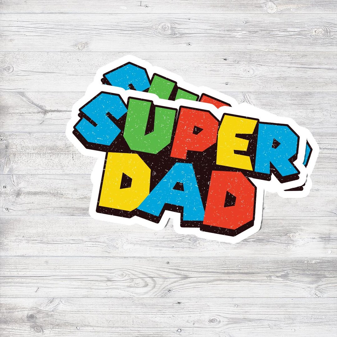 Super Dad Sticker, Father’s Day Gift Decal, Funny Hero Dad Vinyl ...