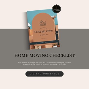 Home moving checklist, Pre-Move Planning list, Packing by Room List, Decluttering & Organizing list, Unpacking and Settling In, Moving Guide