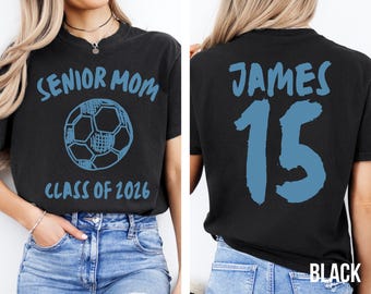 Senior Soccer Mom Shirt, Custom Name and Number TShirt, Personalized Soccer Mom Tee, Senior Night Shirt, Game Day Sports Mom Gift