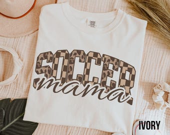 Soccer Mom Shirt, Soccer Mama Tee, Comfort Colors T-Shirt, Game Day Shirt, Sports Mom Gift, Soccer Season Shirt, Leopard Soccer Mom Tee