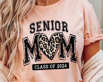 Senior Mom 2024 Shirt,Senior Mom Heart Shirt,Gift For Senior Mom,Senior Shirt,Graduation Party Shirt,Graduation Class Shirt,Senior Mom Shirt