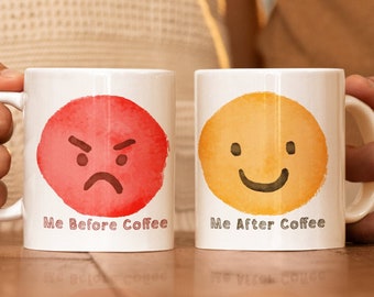 Me Before & After Coffee, Funny Coffee Mug, Custom Mug, Personalized Cup, Mood Coffee Mug , Coffee Lover Gift, Emoji Cup, Funny mugs