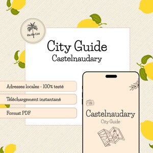 Könnte beinhalten: Ein digitaler Stadtführer für Castelnaudary, mit einem Smartphone-Modell, das den Stadtnamen und eine Kartenillustration zeigt. Das Design umfasst Zitronen- und Blätterillustrationen mit dem Text "City Guide" und "On the List".
