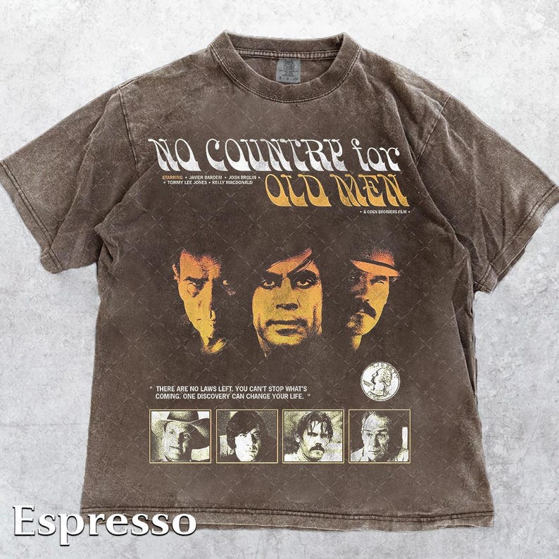 Comfort Colors® 1717 Vintage No Country for Old Men 2007 T-Shirt, Anton Chigurh Movie T-Shirt, Gift For Woman and Man Unisex image 2
