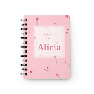 Custom Name Pink Floral Spiral Prayer Journal, Light Pink Diary, Cute Flower Notebook, Spring Gift for Her, Bible Study, Christian Gift