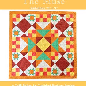 Op de afbeelding: Een kleurrijk quiltpatroon getiteld "The Muse", met een afmeting van 178 cm x 178 cm. De quilt toont geometrische vormen in rood, oranje, geel, wit en turquoise. De tekst "A Quilt Pattern for Confident Beginner Sewists" is ook zichtbaar.