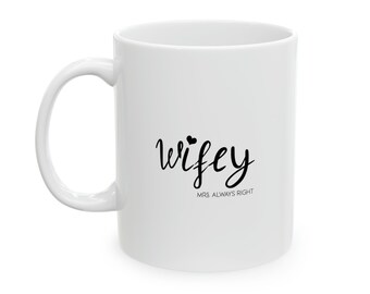 Wifey Ceramic Mug, 11oz