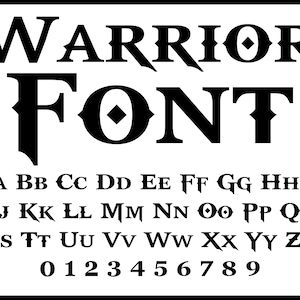 May include: Black and white image of the "Warrior Font" with all uppercase and lowercase letters, plus numbers 0-9. The font has a medieval or fantasy style, with decorative diamond shapes.