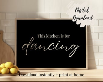 This Kitchen Is For Dancing | Slogan Quote Print | Typography Print | Fun Kitchen Prints | Kitchen Decor | Kitchen Wall Poster | Black white