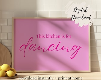 This Kitchen Is For Dancing | Slogan Quote Print | Typography Print | Fun Kitchen Prints | Kitchen Decor | Kitchen Wall Poster | Pink