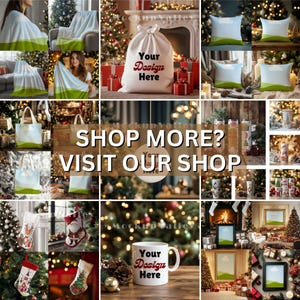 May include: A collage of Christmas-themed mockups featuring various items such as tote bags, pillows, mugs, stockings, and a Santa sack. The items are all white with the text "Your Design Here" printed on them. The background features a variety of Christmas decorations, including a fireplace, a Christmas tree, and lights.