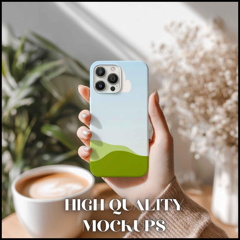 May include: A light blue and green phone case with a landscape design, held in a hand. The case features a sky and rolling hills graphic. The text "HIGH QUALITY MOCKUPS" is at the bottom of the image.