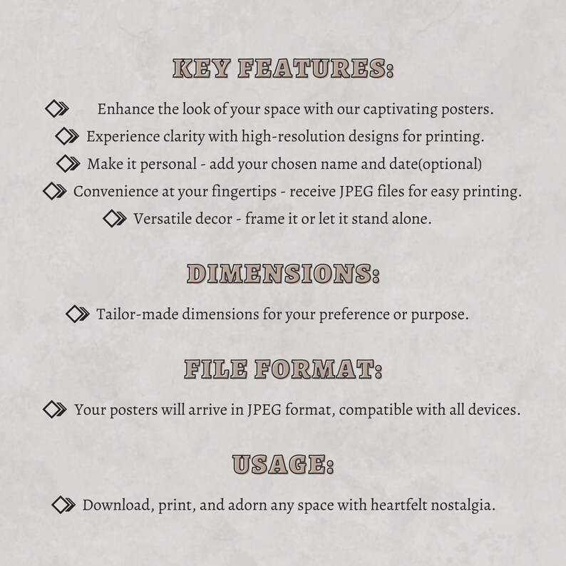 May include: A beige poster with text detailing key features, dimensions, file format, and usage. The text includes "Enhance the look of your space", "high-resolution designs", and "JPEG files". The poster is designed for easy printing and versatile decor.