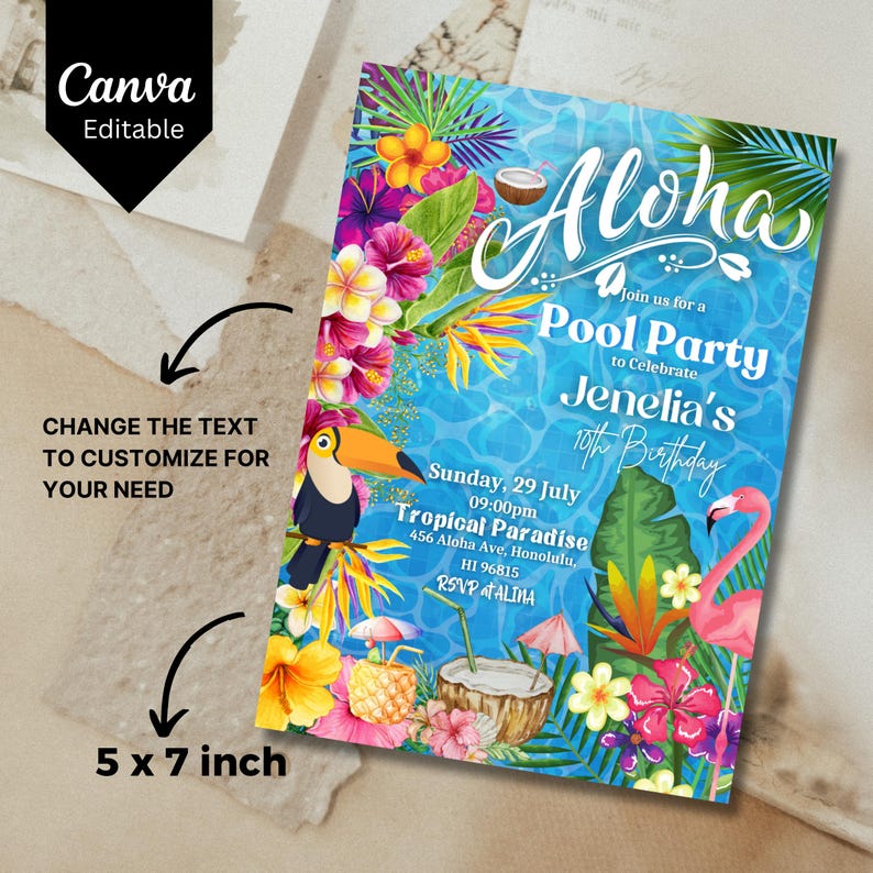 May include: A tropical-themed pool party invitation with a toucan, flamingo, and flowers. The text reads "Aloha Join us for a Pool Party to Celebrate Jenelia's 10th Birthday. Sunday, 29 July 09:00pm Tropical Paradise 456 Aloha Ave, Honolulu, HI 96815 RSVP AT ALINA"