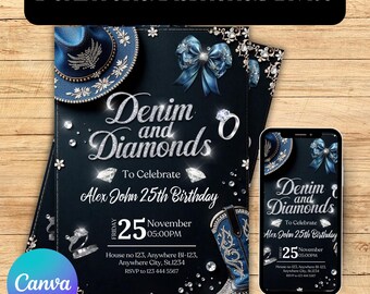 May include: A denim and diamonds themed birthday invitation with a blue cowboy hat, a blue cowboy boot, and a diamond ring. The invitation is for Alex John's 25th birthday on Friday, November 25th at 5:00 PM. The invitation includes the address and RSVP information.
