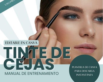 Manual de Capacitación en Tinte de Cejas | Plantilla Editable en Canva | Guía de Tinte de Cejas para Profesionales y Principiantes