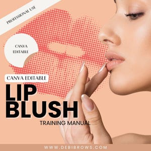 Lip Blush Training Manual, Editable PMU Course, Customizable Lip Blush Guide, Permanent Makeup