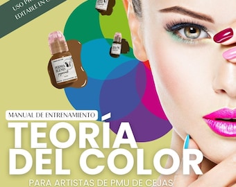 SPANISH: Descubre los Secretos de la Teoría del Color en PMU de Cejas - Manual de Entrenamiento Editable