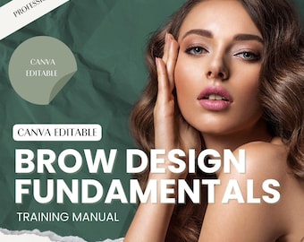 Essential Brow Design Training Manual for PMU Artists - Fully Editable & Customizable