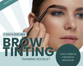 Eyebrow Tinting Training Manual | Editable Canva Template | Brow Tint Guide for Professionals & Beginners