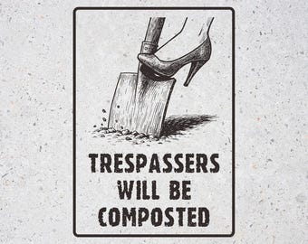 Invasores serão compostados PNG, Arte de parede de aviso para jardim, Download digital