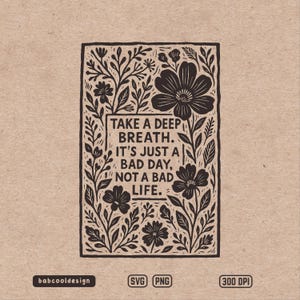 It's A Bad Day SVG Blumen Block Print Poster Floral Kunstdruck für Wand Positiv Affirmation Linolschnitt Minimalistisch Wohnkultur Geschenk für Sie