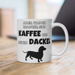 Dachshund lover coffee mug, dachshund saying mug, gift idea for dog owners, dachshund mug, dachshund cup, teckel cup