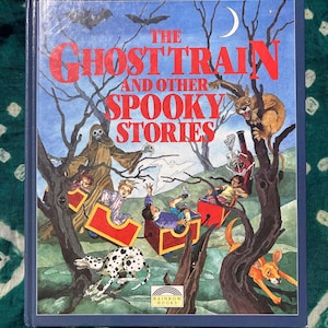 Vintage Children&#39;s Book - The Ghost Train and other Spooky Stories
