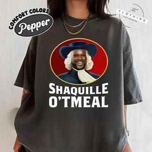 Shaquille O&#39;tmeal Sweatshirt, Funny T-shirt, Hoodie