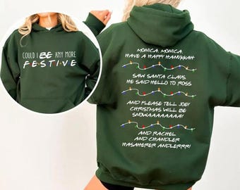 Could I Be Any More Festive Christmas Shirt, Movie Inspired Sweatshirt, Funny Holiday Lights Top, Cute Christmas Gift for Friends