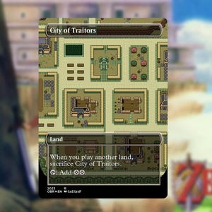 May include: A trading card featuring a pixelated city map labeled "City of Traitors." The card has a green and tan color scheme, with text at the bottom indicating it is a "Land" card. The card is part of a Zelda-themed set.