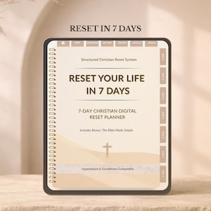 7 Day Christian Reset Planner | Bible Study & Prayer Journal | Faith Based Habit Reset | GoodNotes iPad | Christian Productivity