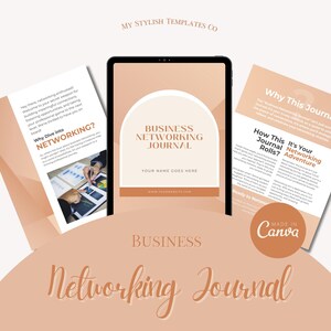 May include: A digital template for a business networking journal with a peach background. The text "BUSINESS NETWORKING JOURNAL" is in a white box with a peach arch above it. The text "YOUR NAME GOES HERE" is below the box. The text "www.yourwebsite.com" is below that. The text "Why Dive into NETWORKING?" is in a white box with a peach background. The text "Why This Journal?" is in a white box with a peach background. The text "How This Journal Rolls? It's Your Networking Adventure" is in a white box with a peach background. The text "Ready to Network" is in a white box with a peach background. The text "MADE IN Canva" is in a white circle with a peach background.