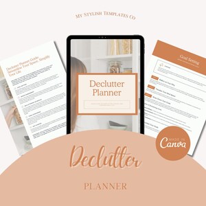 May include: A digital planner with a peach background and the text "Declutter Planner" in a brown cursive font. The planner is designed to help people declutter their homes and lives. The image also includes a tablet with a photo of a kitchen pantry and the text "Declutter Planner" in a brown box. The image also includes a page with the text "Goal Setting" in a brown box.