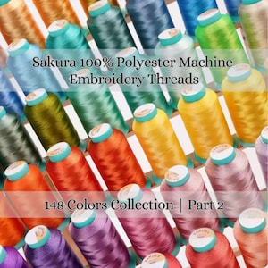 Sakura 100% polyester machine embroidery thread 40wt 1000m spools 148 colors collection part 2 main cover