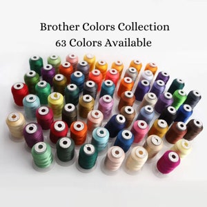Brother Colors Single Spool 500M (550Yd) Polyester Embroidery Machine Thread 40WT – 63 Colors Collection