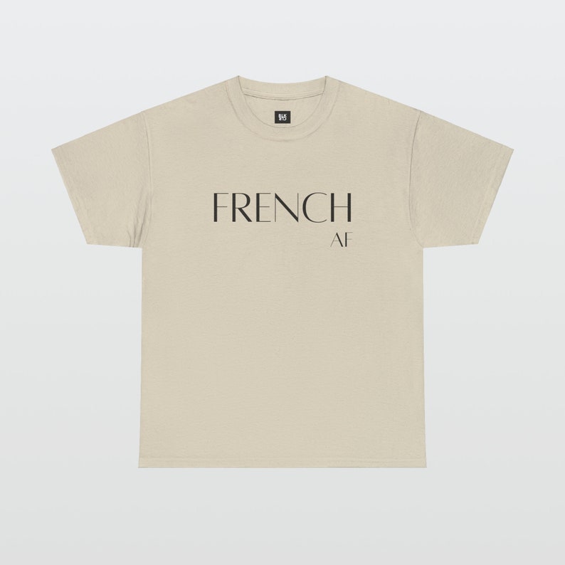 French AF nationality t-shirt, Text Statement, Unisex graphic Sand