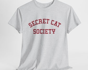Secret cat society t-shirt, Text Statement, Unisex cat tee, Animal shirt