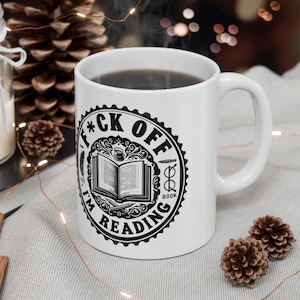 Vintage-Style "F*ck Off I'm Reading" 11oz Ceramic Mug, Book Lover's Mug, Reading Companion, Bookworm Mug Gift, Cozy Book Nook Accessory